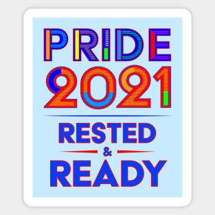 LGTBQ Pride Month Rested & Ready Sticker